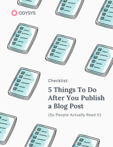 cover image of checklist: 5 Things to Do After You Publish a Blog Post (so people actually read it)