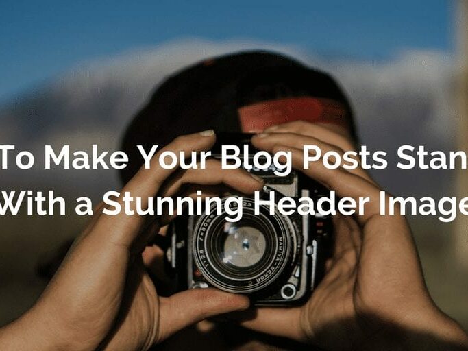 header image|header image, How To Make Your Blog Posts Stand Out With a Stunning Header Image, Odysys