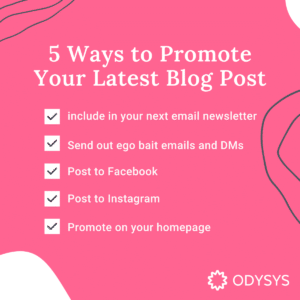 5 Ways to Promote Your Latest Blog Post